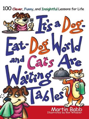 cover image of It's a Dog Eat Dog World